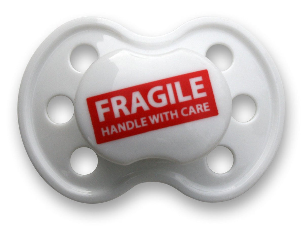 Lots to Say Baby Pacifier-Fragile Handle with Care- White