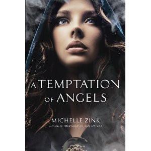 The Temptation of Angels by Michelle Zink