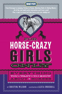 For Horse Crazy Girls Only