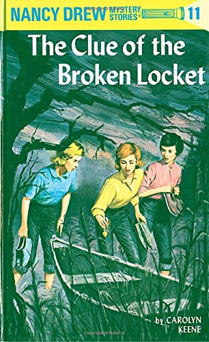 Nancy Drew Mystery Stories: The Clue of the Broken Locket #11