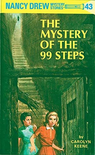 Nancy Drew Mystery Stories: The Mystery of the Ninty-Nine Steps #43