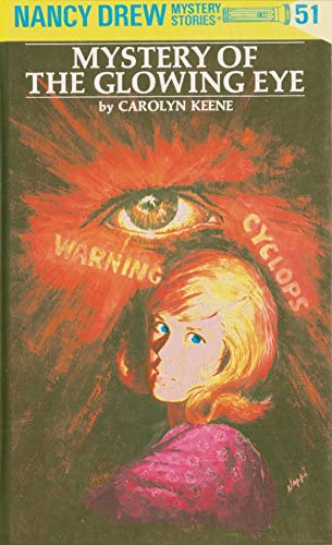 Nancy Drew Mystery Stories: The Mystery of the Glowing Eye #51