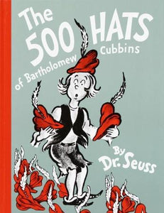 The 500 Hats of Bartholomew Cubbins, Hardback