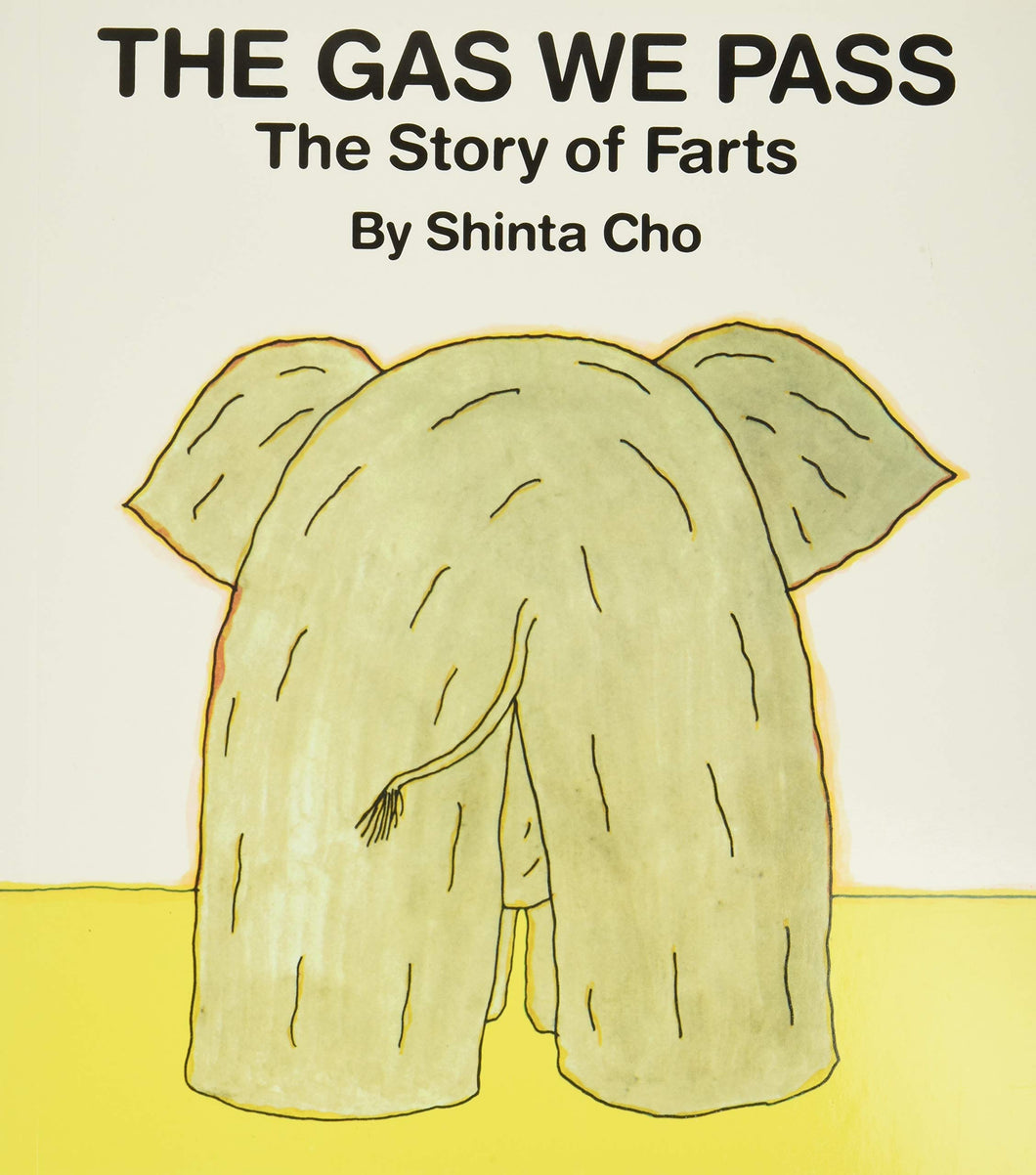 The Gas We Pass Paperback Book