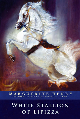 White Stallion of Lipizza by Marguarite Henry