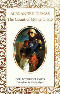The Count of Monte Cristo by Alexander Dumas Collectable Classics