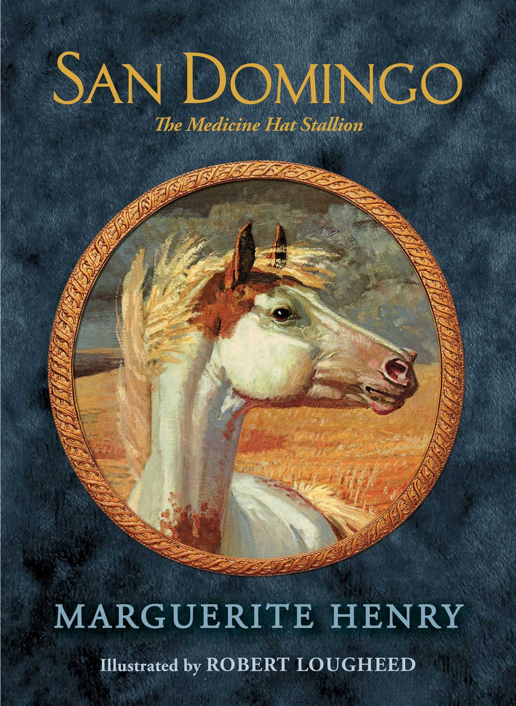 San Domingo: The Medicine Hat Stallion (Hardcover)