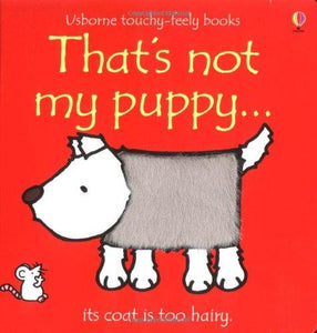 That's Not My Puppy Touchy Feely Book