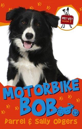 Pet Vet Series: Motorbike Bob #3