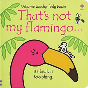 That's Not My Flamingo Board Book