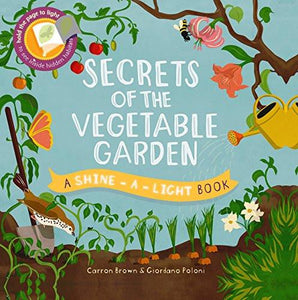 Secrets of Vegetable Gardening