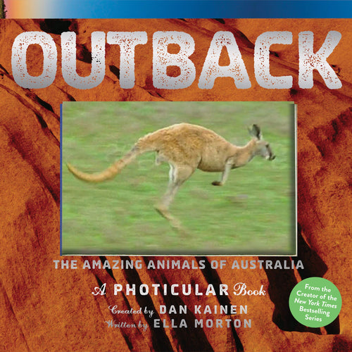 Outback the Amazing Animals of Australia A Photicular Book Hardcover
