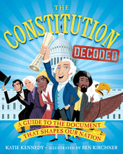 Load image into Gallery viewer, The Constitution Decoded: A Guide to the Document That Shapes Our Nation Paperback