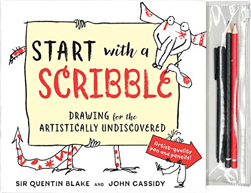 Start with a Scribble: Drawing for the Artistically Undiscovered Hardcover
