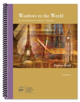 Windows to the World: An Introduction to Literary Analysis-Student Book