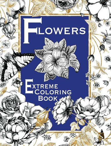 Flowers Extreme Coloring Book