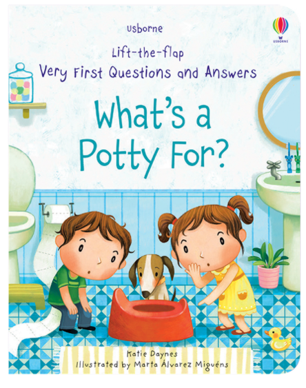 Lift the Flap Q AND A What's a Potty For?